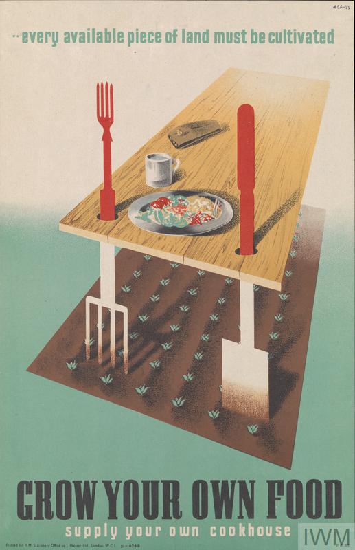 Colour 2nd World War poster showing a table top with a plate of food flanked by a knife and fork; below the table top is a garden fork and spade (as the table legs) and